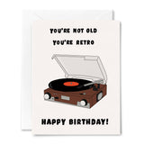You're Not Old Card
