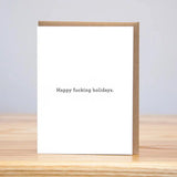 Happy F*cking Holidays Card