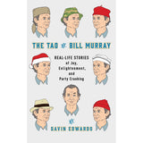 The Tao Of Bill Murray