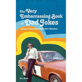 The VERY Embarrassing Book of Dad Jokes