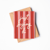 Just Saying Hi Card
