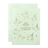 Baddest Bitch Birthday Card