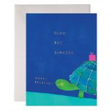 Slow But Sincere Card