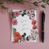 Love You Mom Flowers Card