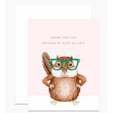 Thank You For Putting Up With My Chip Card