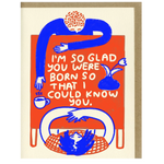 i'm so glad birthday A2 card