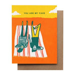 you are my fave card