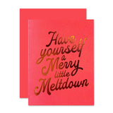Merry Meltdown Card