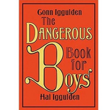 The Dangerous Book for Boys