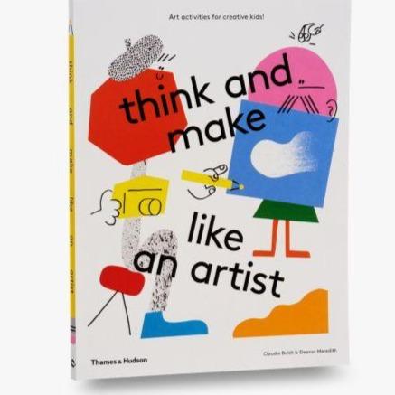 think and make like an artist